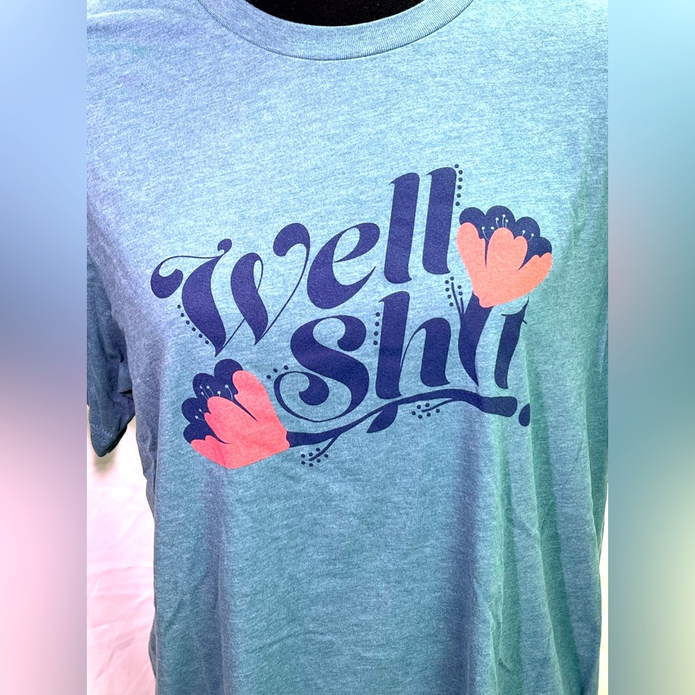 "Well Sh*t" XL T-Shirt - Unisex XL